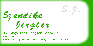 szendike jergler business card